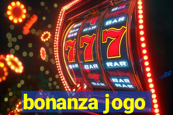 bonanza jogo