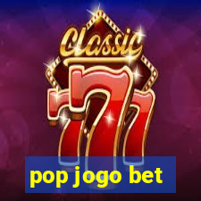 pop jogo bet