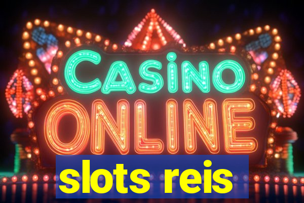 slots reis