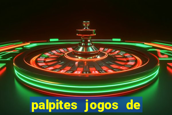 palpites jogos de quarta feira