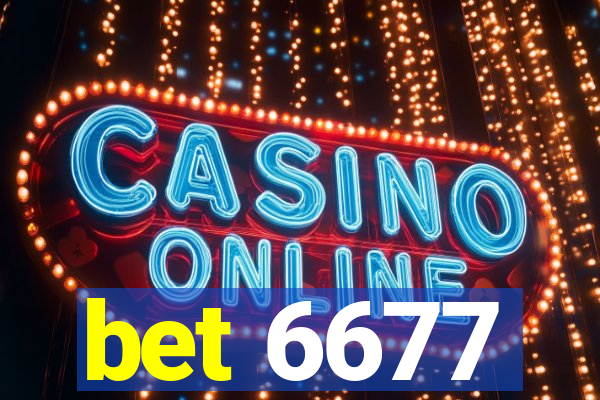 bet 6677