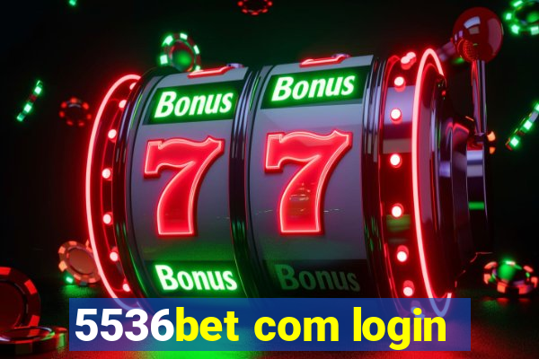 5536bet com login