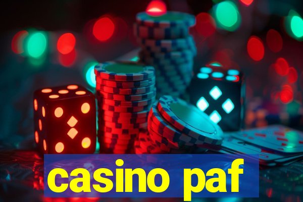 casino paf