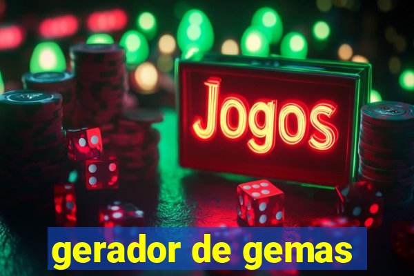 gerador de gemas