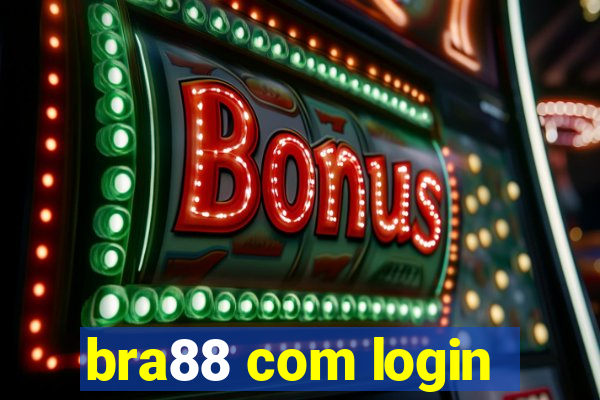 bra88 com login