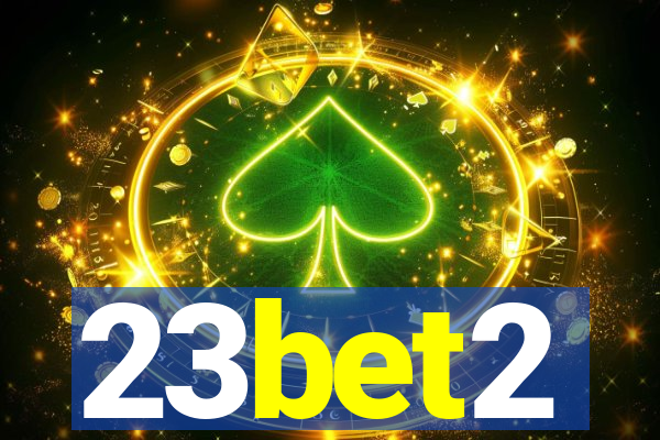 23bet2