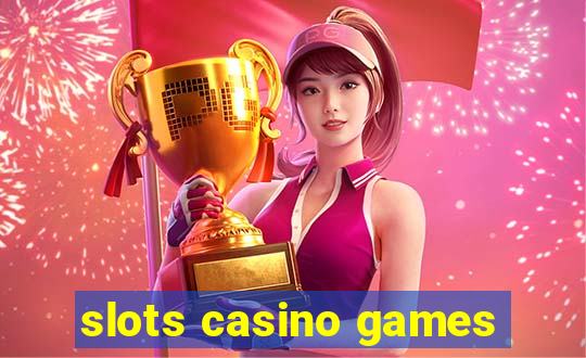 slots casino games