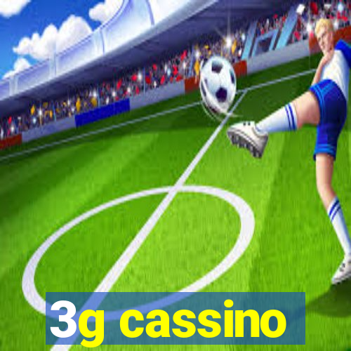 3g cassino