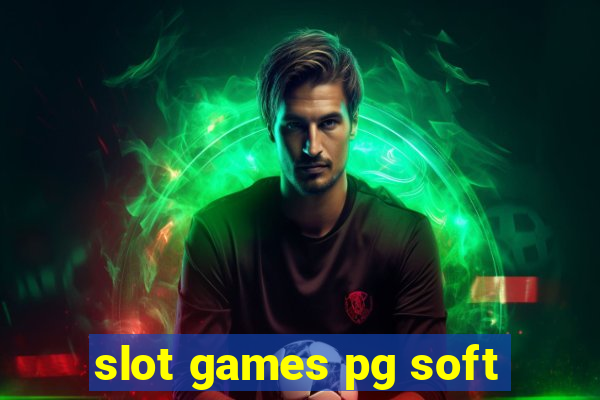 slot games pg soft