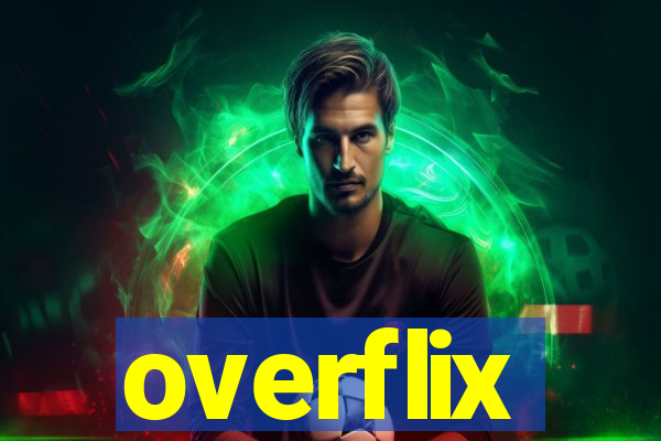 overflix