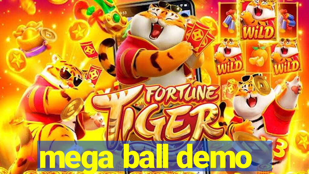 mega ball demo