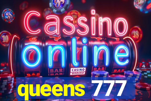 queens 777