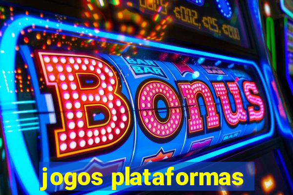 jogos plataformas