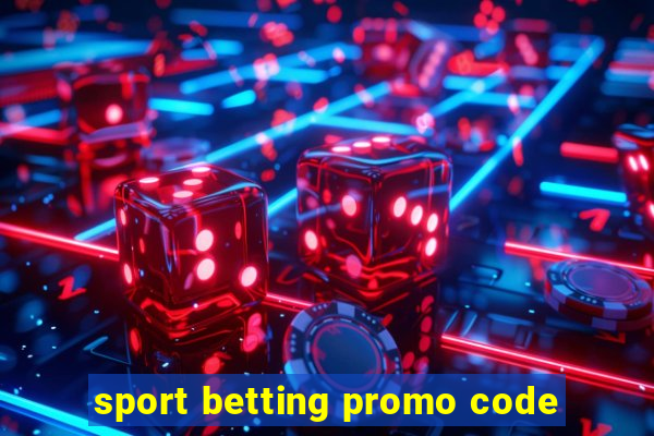 sport betting promo code