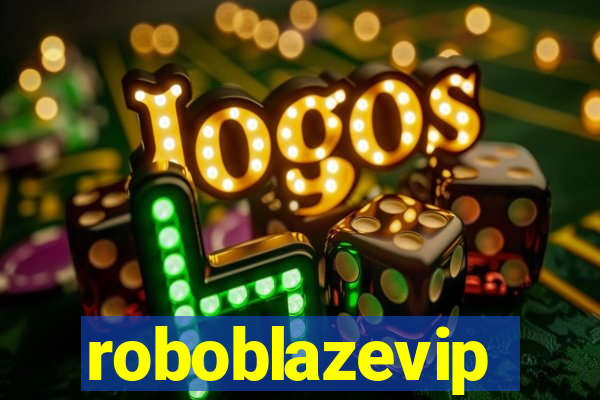 roboblazevip