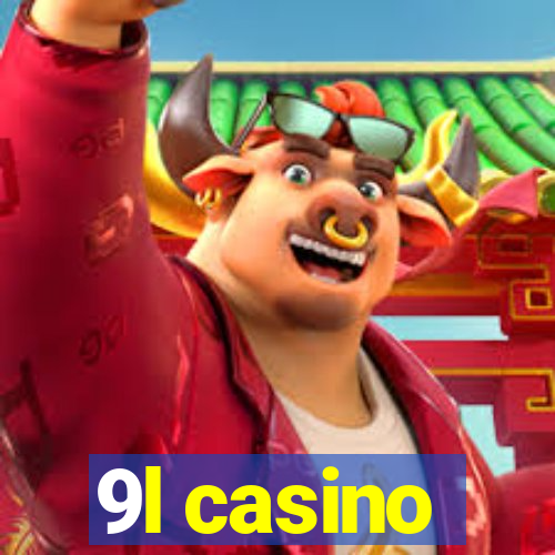 9l casino