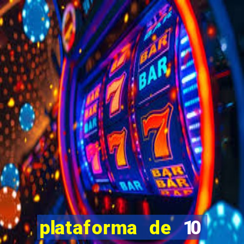 plataforma de 10 reais bet