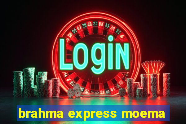 brahma express moema