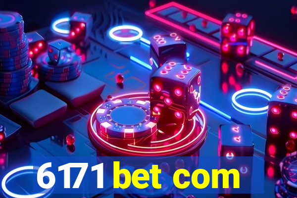 6171 bet com