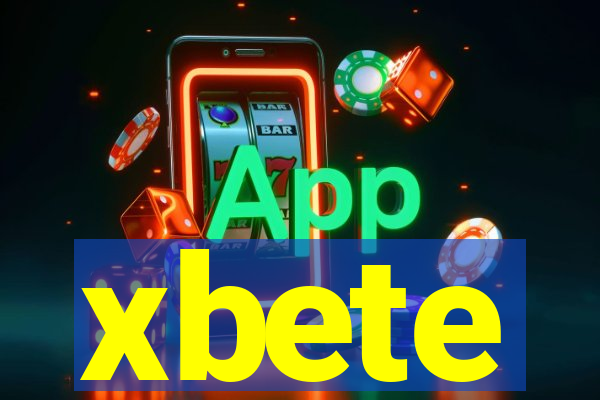 xbete