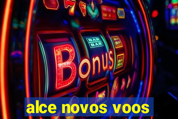 alce novos voos