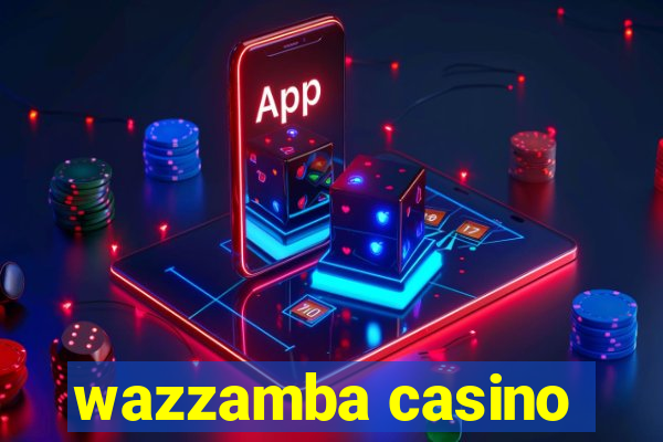 wazzamba casino