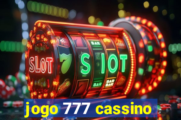 jogo 777 cassino