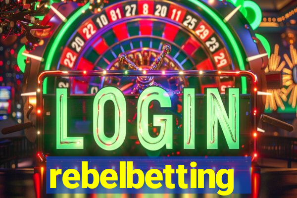 rebelbetting