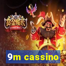 9m cassino