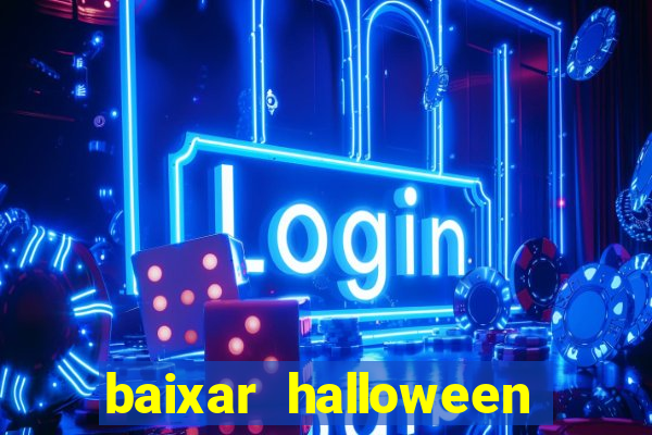 baixar halloween slot 30 linhas