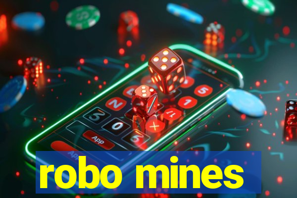 robo mines