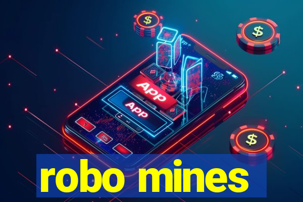 robo mines