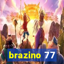 brazino 77