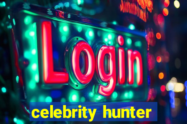 celebrity hunter