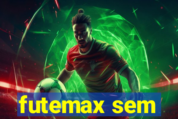 futemax sem