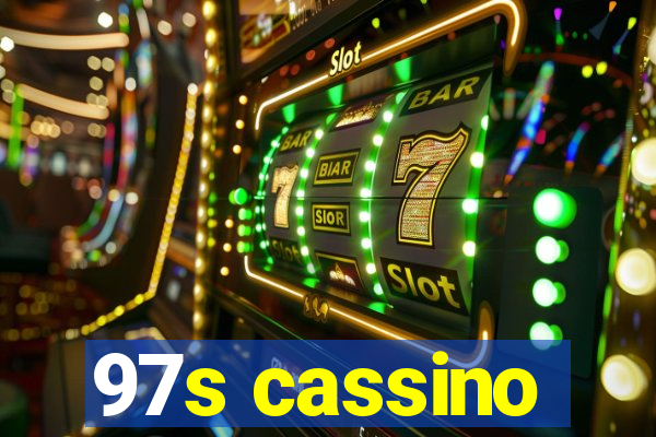 97s cassino