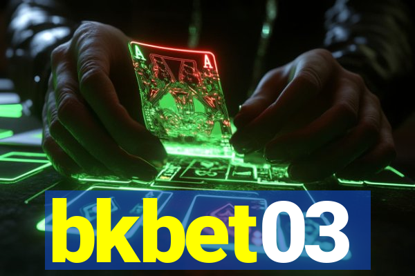 bkbet03