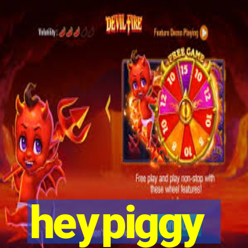 heypiggy