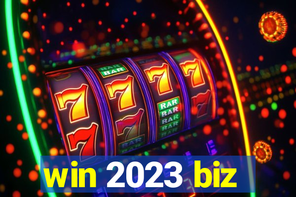 win 2023 biz