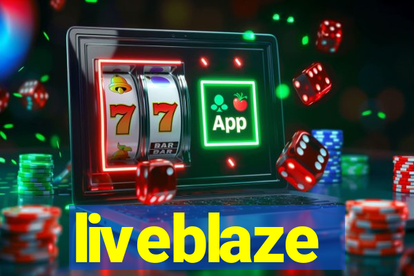 liveblaze