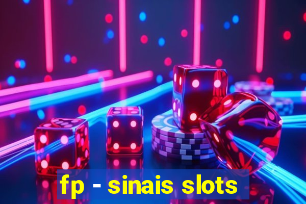 fp - sinais slots