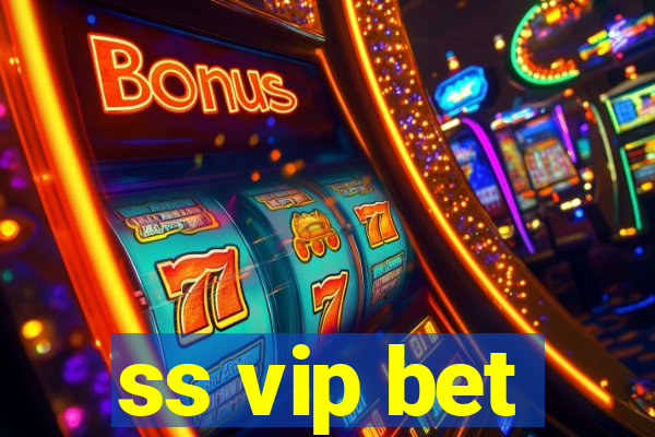 ss vip bet