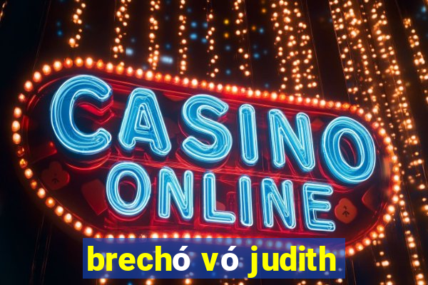 brechó vó judith