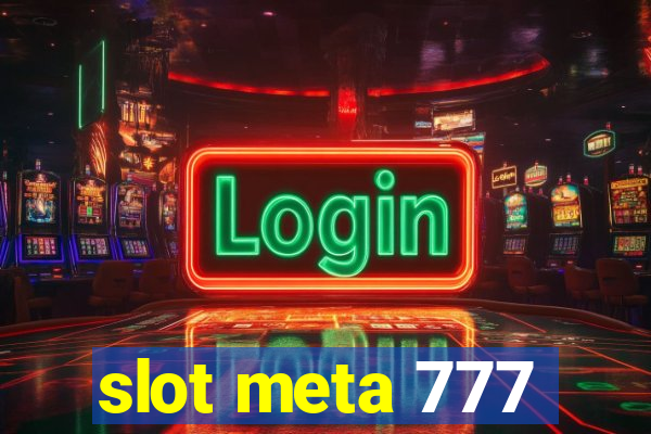 slot meta 777