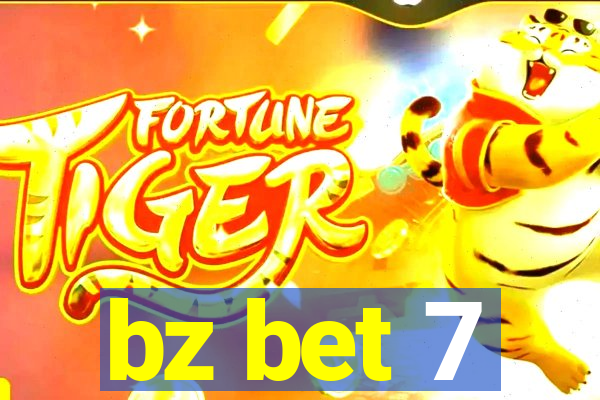 bz bet 7