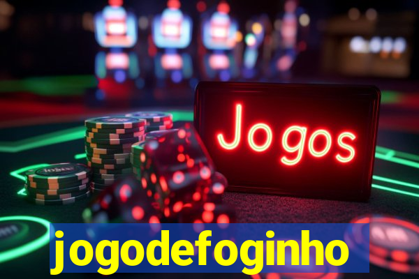 jogodefoginho