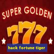 hack fortune tiger