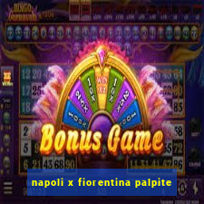 napoli x fiorentina palpite