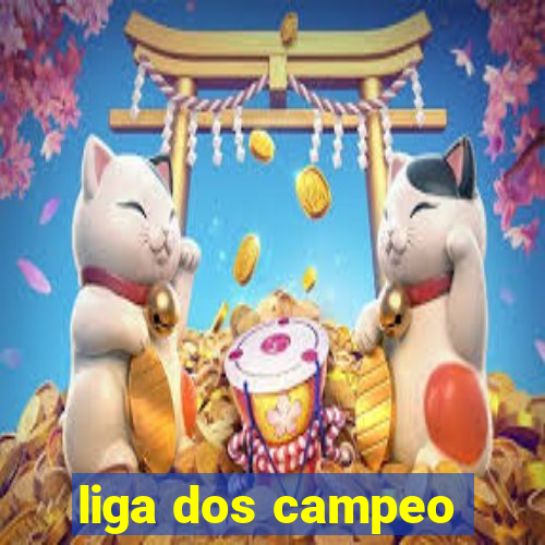 liga dos campeo