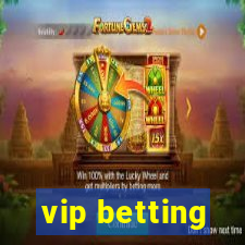 vip betting